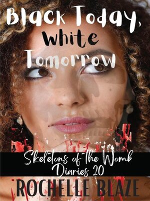 cover image of Black Today, White Tomorrow